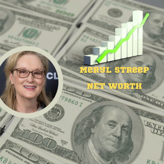Meryl Streep's Net Worth